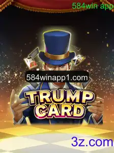 Descubra o Fascinante Mundo de TrumpCard com 584win App